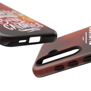 Excuses Don't Burn Calories - Tough Phone Cases - Image 194