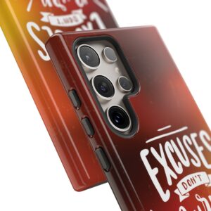 Excuses Don't Burn Calories - Tough Phone Cases - Image 208