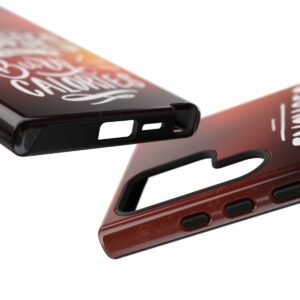 Excuses Don't Burn Calories - Tough Phone Cases - Image 209