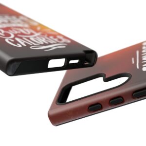 Excuses Don't Burn Calories - Tough Phone Cases - Image 214