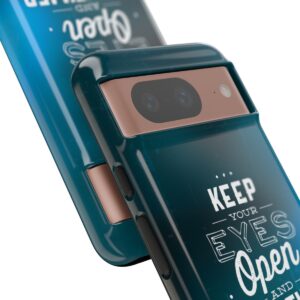 Keep Your Eyes Open & Sometimes Your Mouth Shut - Tough Phone Cases - Image 228
