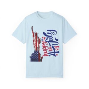 Statue of Liberty Tee for 4th of July - Unisex Garment-Dyed T-shirt - Image 28