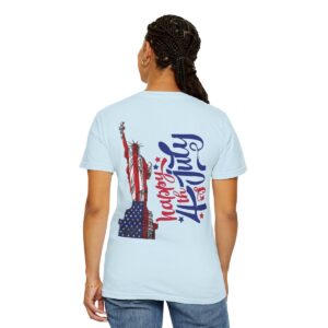 Statue of Liberty Tee for 4th of July - Unisex Garment-Dyed T-shirt - Image 34