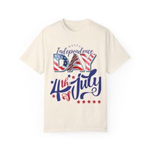 Celebrate in Style with Our Light Color Tee Featuring a Creative 4th of July Design - Unisex Garment-Dyed T-shirt - Image 28