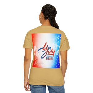 Patch Color Design for 4th of July - Unisex Garment-Dyed T-shirt - Image 47