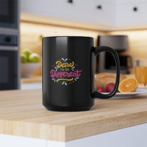Dare to Be Different Black Mug (11oz, 15oz)