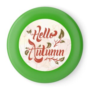 Welcome Autumn Be Sweet Please Wham-O Frisbee - Image 13