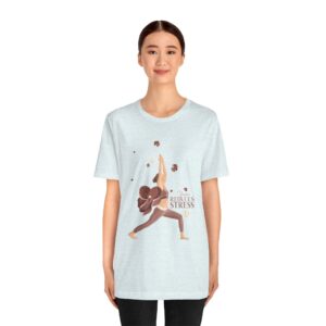 Yoga Reduces Stress - Unisex Jersey Short Sleeve Tee - Image 11