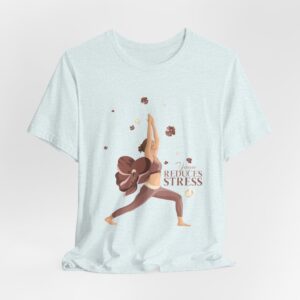 Yoga Reduces Stress - Unisex Jersey Short Sleeve Tee - Image 7