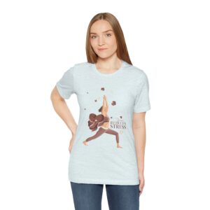 Yoga Reduces Stress - Unisex Jersey Short Sleeve Tee - Image 13