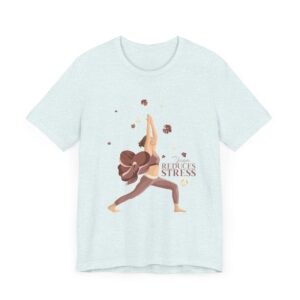 Yoga Reduces Stress - Unisex Jersey Short Sleeve Tee - Image 4
