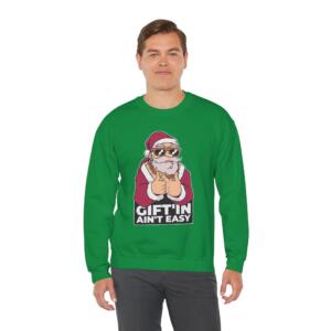 Funny Santa Crewneck Sweatshirt - 'Gift'in Ain't Easy' Unisex Holiday Apparel - Image 2