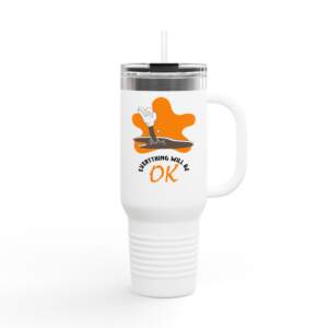 Travel Mug Everything Will Be Ok - GIFTZ For Your Loved Ones