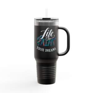 Life is Art Paint Your Dreams Travel Mug - GIFTZ For your loved ones