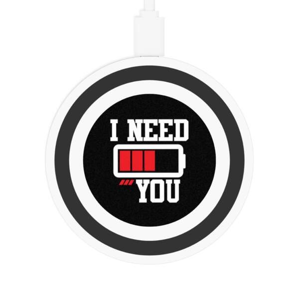 I Need You Wireless Charging Pad - GIFTZ For Your Loved Ones