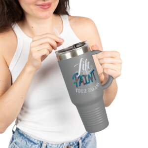 Life is Art Paint Your Dreams Travel Mug - GIFTZ For your loved ones