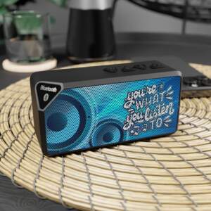 You’re! What You Listen To – Bluetooth Speaker with Inspirational Design - GIFTZ For Your Loved Ones