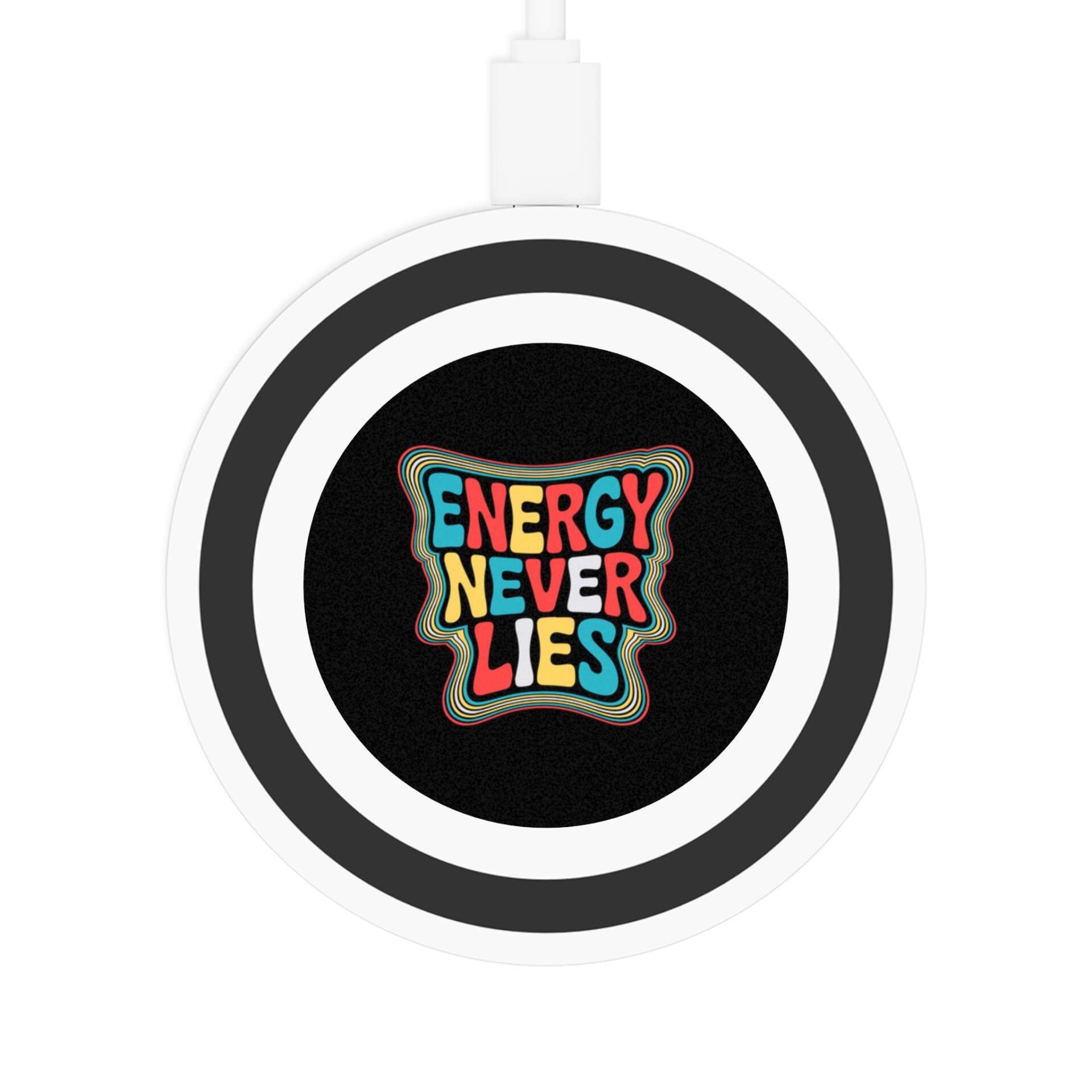 Colorful Energy Never Lies Wireless Charging Pad - GIFTZ For Your Loved Ones