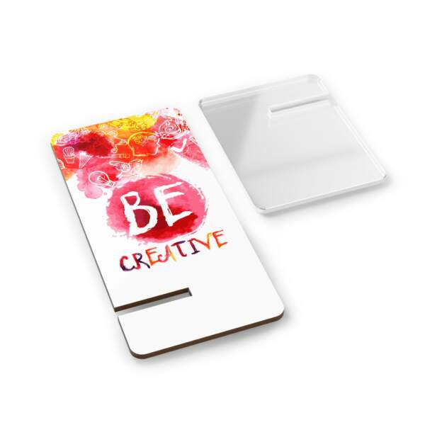 Creative Mobile Display Stand for Smartphones - "Be Creative" Design - GIFTZ For Your Loved Ones
